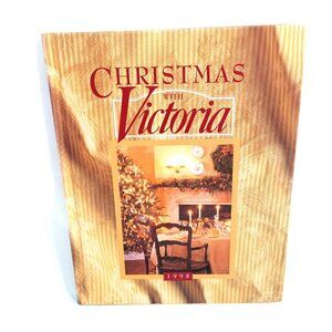 Christmas With Victoria Book 1998 Decor Gifts Entertaining Recepies Patterns